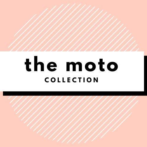 The Moto Collection