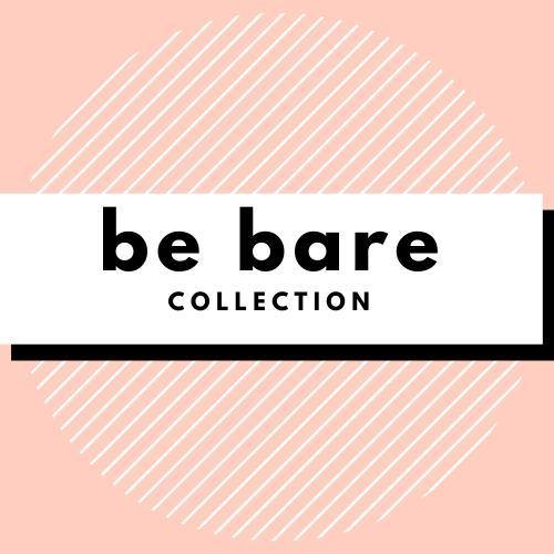 Be BARE Collection